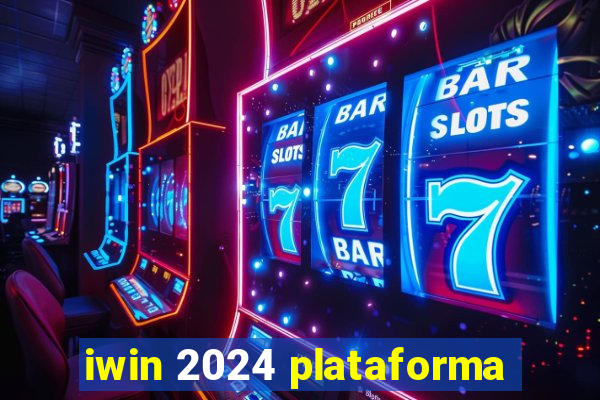 iwin 2024 plataforma